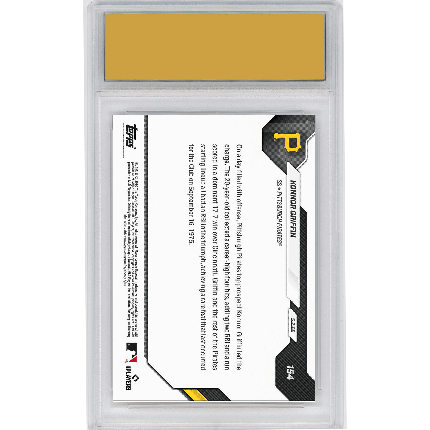 Graded 2026 Topps Now Konnor Griffin #154 1st Career 4 Hit Day Paces Pirates Huge Win Pittsburgh Pirates Rookie RC Baseball Card HOFSM 10 Gem Mint