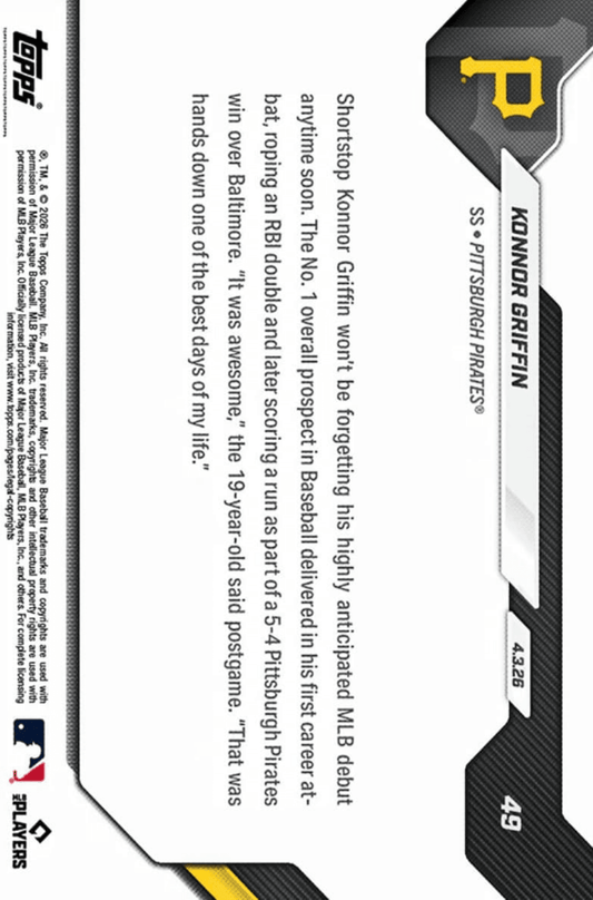Back of 2026 Topps Now baseball card #49 featuring Konnor Griffin with black and yellow Pittsburgh Pirates branding and printed career description text.