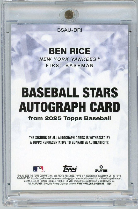 Back of sealed autograph card showing Ben Rice New York Yankees first baseman authentication text and 2025 Topps Baseball branding on white background.