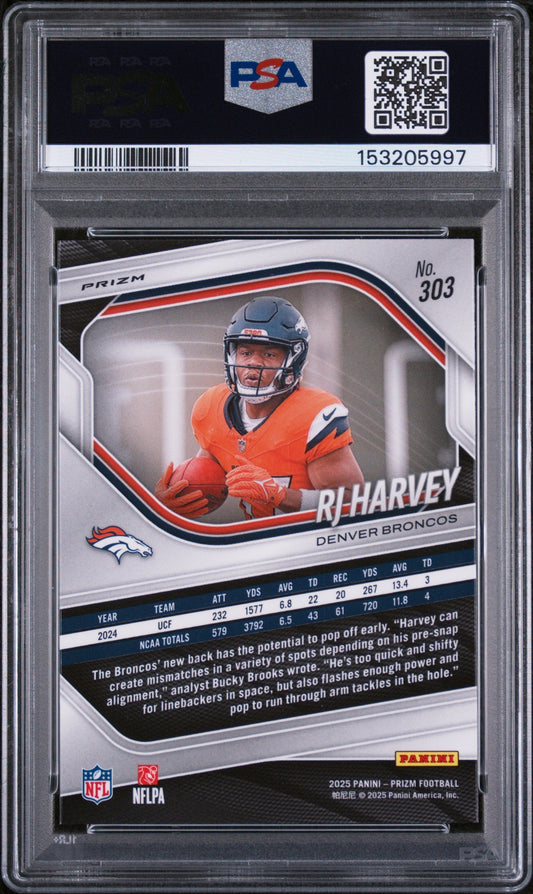 PSA-graded 2025 Panini Prizm RJ Harvey rookie card #303 in plastic slab showing front with Denver Broncos player photo and statistics.