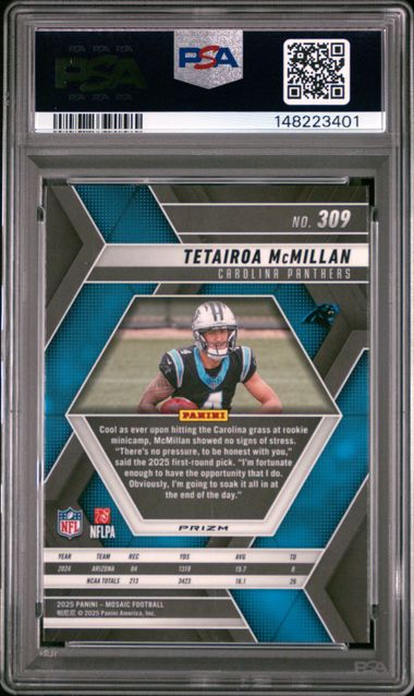 Back of graded PSA 10 Tetairoa McMillan rookie football card showing player photo, card number 309, statistics, and PSA certification label in clear case.