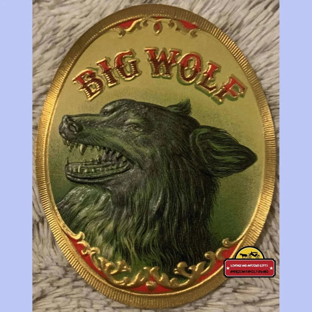 Antique Vintage 1900s - 1920s 🐺 Big Wolf Embossed Cigar Label Advertisements and Gifts Home page Rare 1900s-1920s