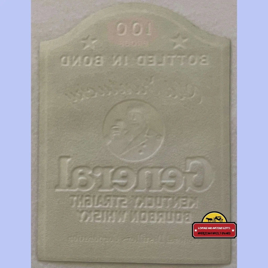 Rubber stamp mold with reversed text for General on Antique Vintage 1930s Bourbon label