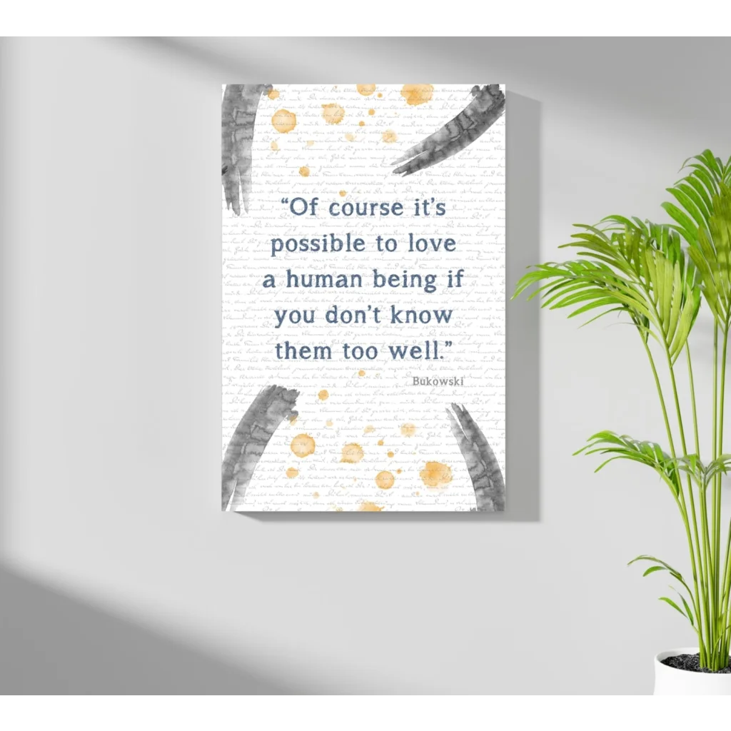 Bukowski quote on insigne aluminum print with gold watercolor accents