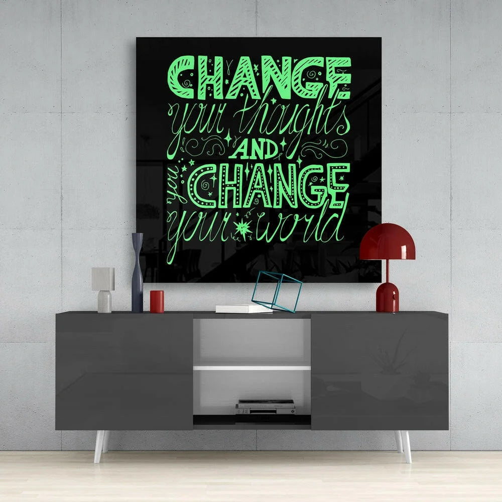 Neon green motivational glass wall art with glowing quote: change your thoughts and change your world