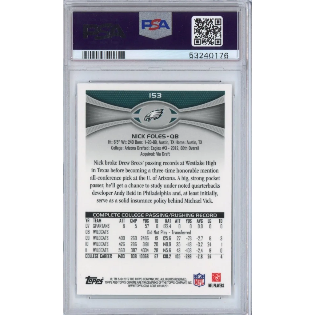 Graded 2012 Topps Chrome Nick Foles #153 Throwing Rookie RC Football Card PSA 10 Gem Mint | PSA 10 Gem Mint Graded Rookie Card | vintageantiquesgifts.com