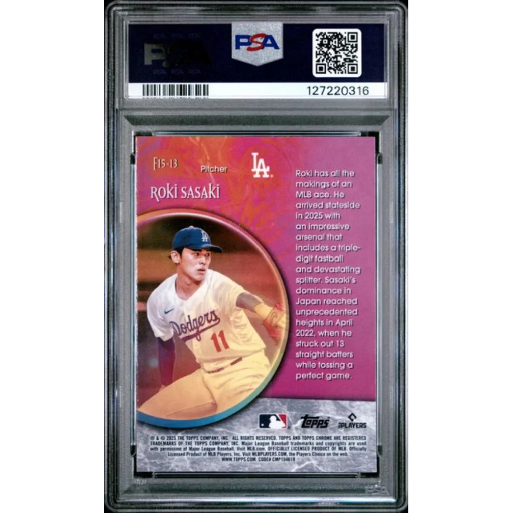 Graded 2025 Topps Chrome Roki Sasaki F15-13 Rookie PSA 10 Gem Mint card in slab