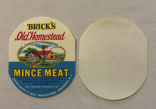 Front and back of oval cream and blue Brick's Old Homestead Mince Meat label featuring red farmhouse illustration, yellow tex