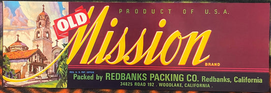 Vintage citrus crate label with "Old Mission" brand in yellow script, mission church imagery, and Redbanks Packing Co details