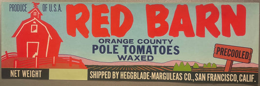 Vintage Red Barn crate label for Orange County pole tomatoes with red barn illustration, farmland scene, and San Francisco sh