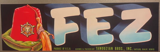 Vintage FEZ brand crate label featuring red fez hat with tassel, large cream numerals "5 3", and Tamouzian Bros. Inc. Cutler,