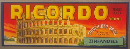 Vintage Ricordo Brand Zinfandels wine crate label featuring the Colosseum, Chinchiolo Bros. Stockton CA, produce of USA