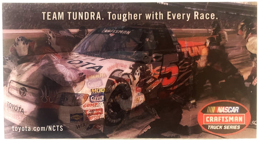 2005 NASCAR Craftsman Truck Series hologram card featuring red Toyota Tundra #3 with pit crew, "Tougher with Every Race" tagl