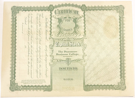 Green and cream stock certificate for The Dunsmore Business College, Incorporated, with ornate decorative border and blank fi