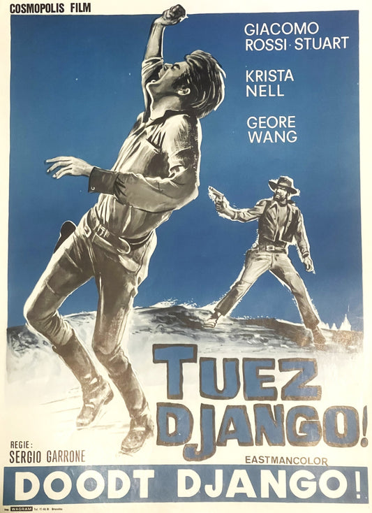 Vintage Belgian movie poster for "Tuez Django" (Kill Django) featuring a man in Western attire firing a gun upward, with anot