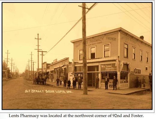 Sepia-toned historical photograph of Lents Pharmacy storefront on 92nd Street in Portland, Oregon, showing wooden buildings a