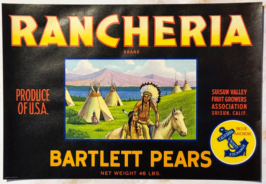 Vintage Rancheria brand Bartlett Pears crate label featuring Native American encampment scene with teepees, mountains, and ho