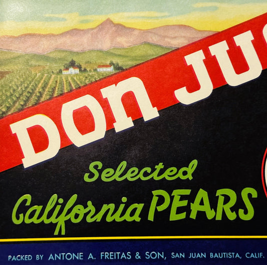 Vintage Don Juan pear crate label with red banner, black background, green text, and pastoral California orchard scene with m