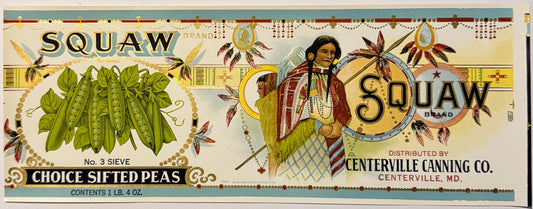 Vintage Squaw Brand peas can label featuring illustrated Native American woman, pea pods, and decorative elements, distribute