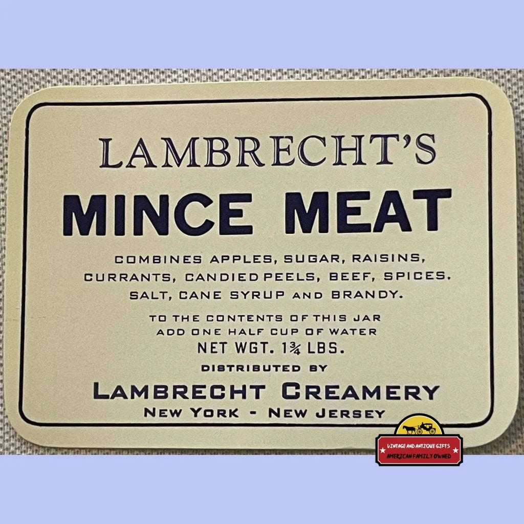 Rare Antique Vintage 1910s - 1930s Lambrecht’s Mince Meat Label NY NJ Advertisements and Gifts Home page - A Delight