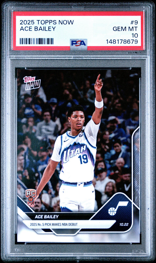 PSA 10 graded 2025 Topps Now Ace Bailey rookie card in clear plastic case with red label showing card number 9 and gem mint rating.