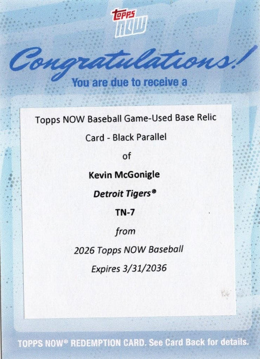 Front of blue Topps NOW redemption card displaying congratulations message and details for Kevin McGonigle Detroit Tigers card TN-7.