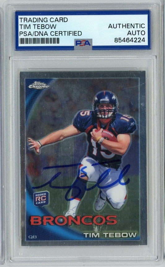 PSA-graded Tim Tebow rookie card in clear plastic case showing signed blue Broncos uniform with football, Topps Chrome design and certification label.
