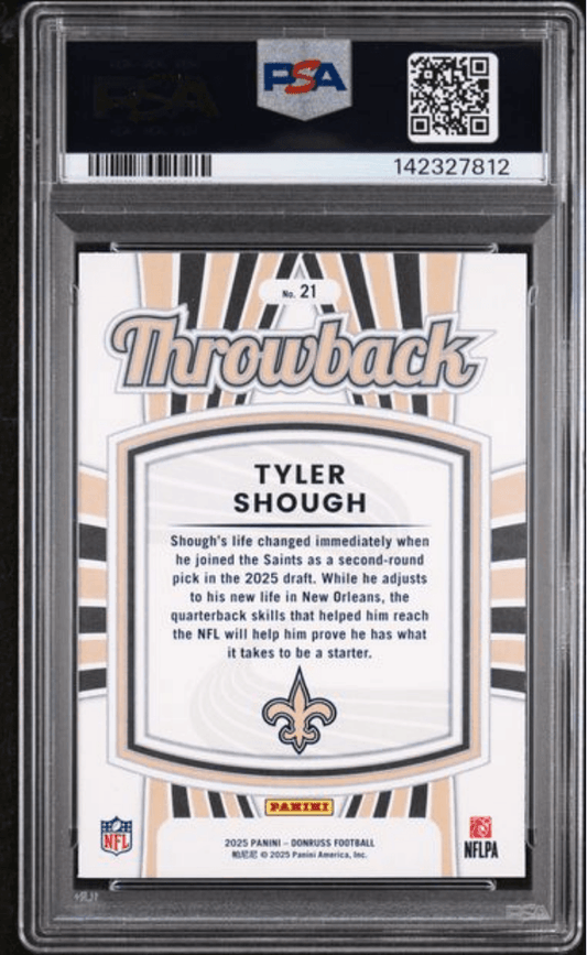 PSA-graded 2025 Panini Donruss Tyler Shough rookie card back showing biography text, Saints logo, and protective case.