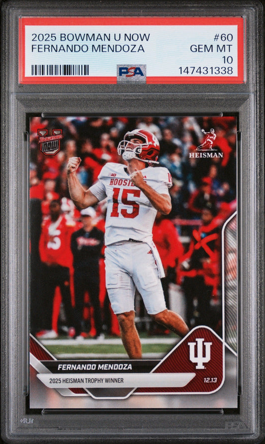 PSA-graded trading card in protective case showing Fernando Mendoza in Indiana uniform, labeled 2025 Bowman U Now #60, Gem Mint 10 rating visible on red label.