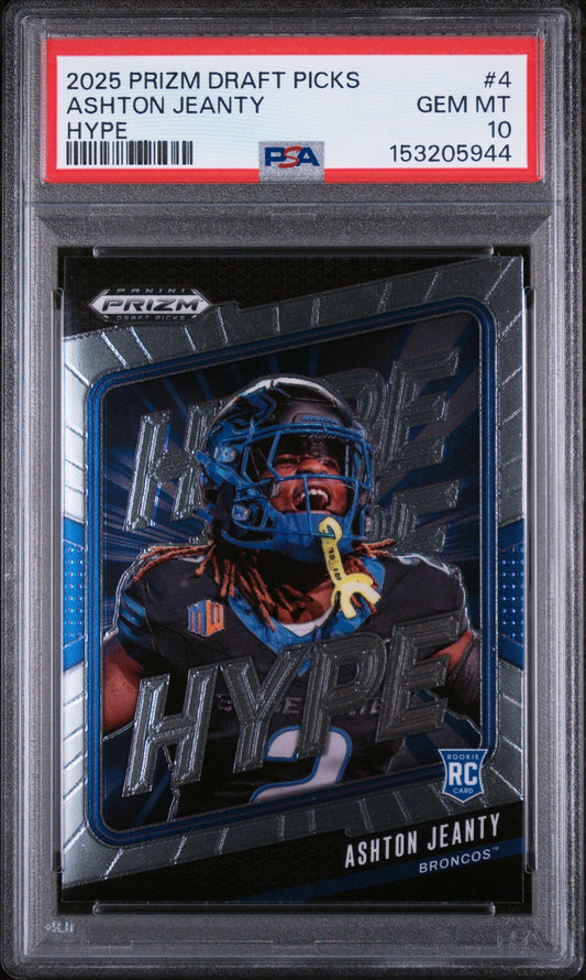PSA-graded rookie football card in plastic holder showing Ashton Jeanty in blue Broncos uniform with "HYPE" text overlay.