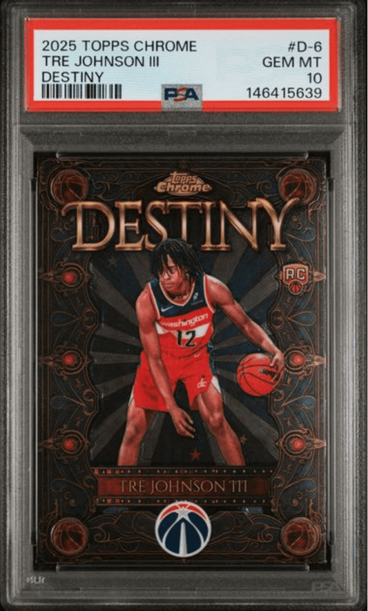 Graded 2025 Topps Chrome Tre Johnson III #D6 Destiny Rookie RC Basketball Card PSA 10 Gem Mint