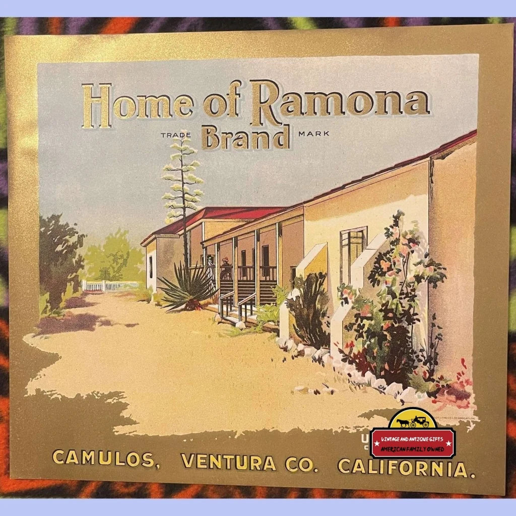 Antique Home Of Ramona Crate Label Helen Hunt Jackson Rancho Camulos Ventura County Ca 1900s - 1924 - Vintage