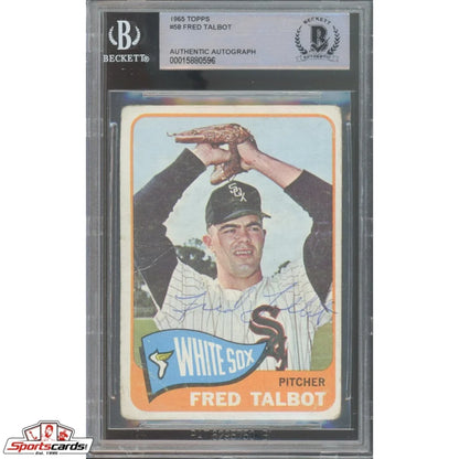 Autographed 1965 Topps Fred Talbot trading card with Beckett authentication
