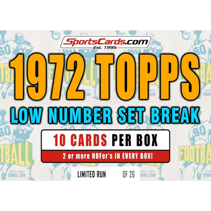 Sports trading card set break featuring 1972 Topps Football Low Number Set with Hall of Famers