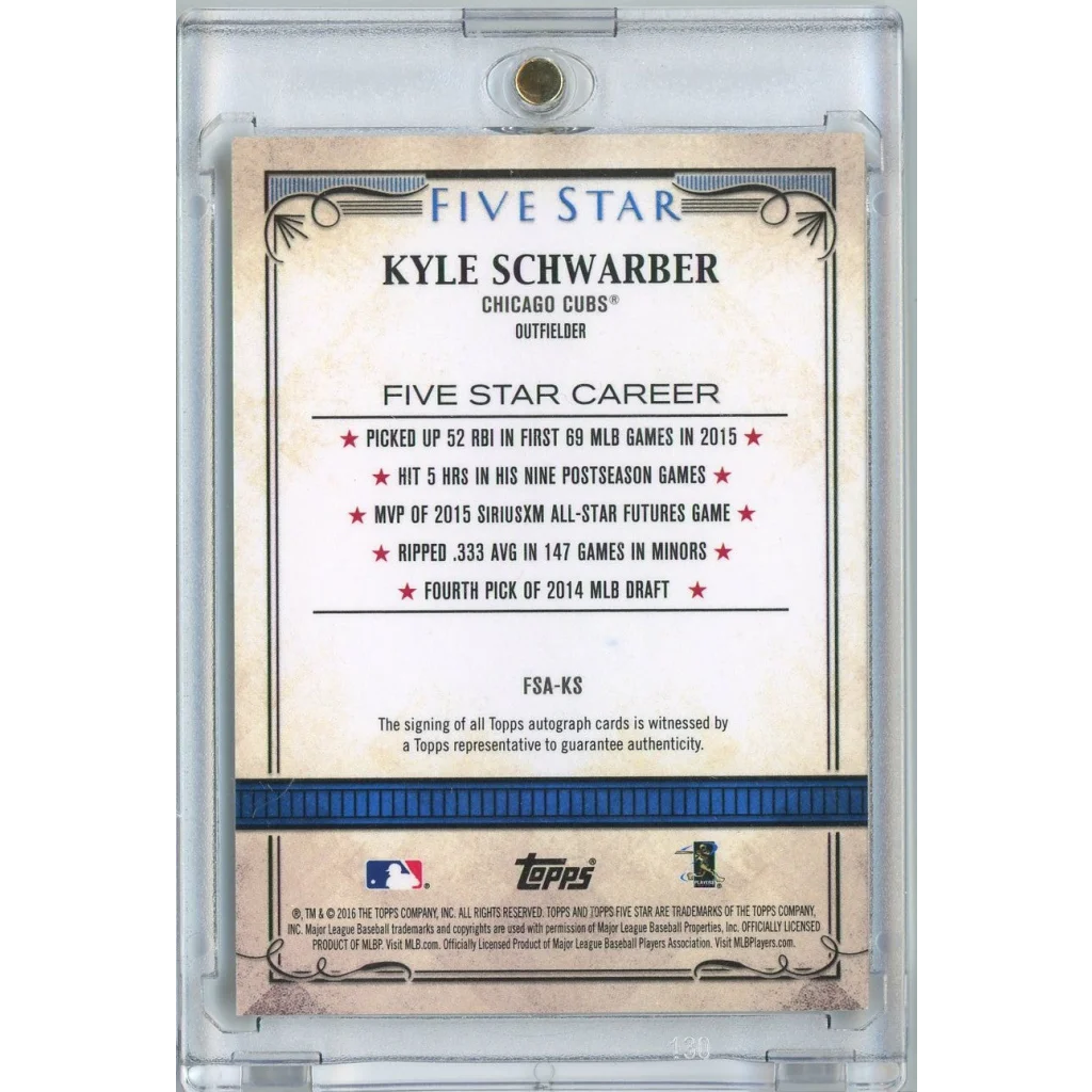 2016 Topps Five Star Kyle Schwarber #FSA-KS On Card Auto Rookie RC Baseball Card