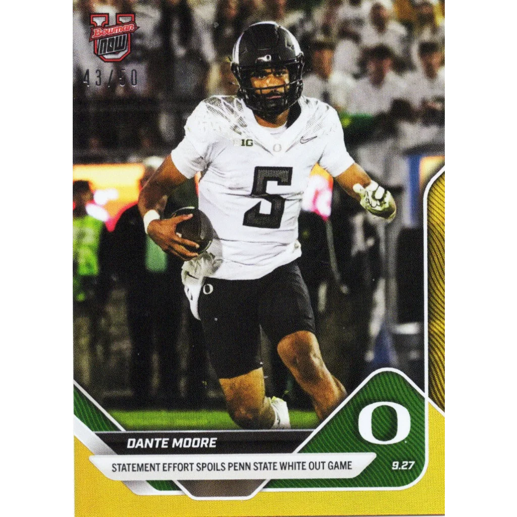 2025 Topps Bowman U Now Dante Moore #21 Gold Foil /50 Oregon Ducks Rookie RC Football Card