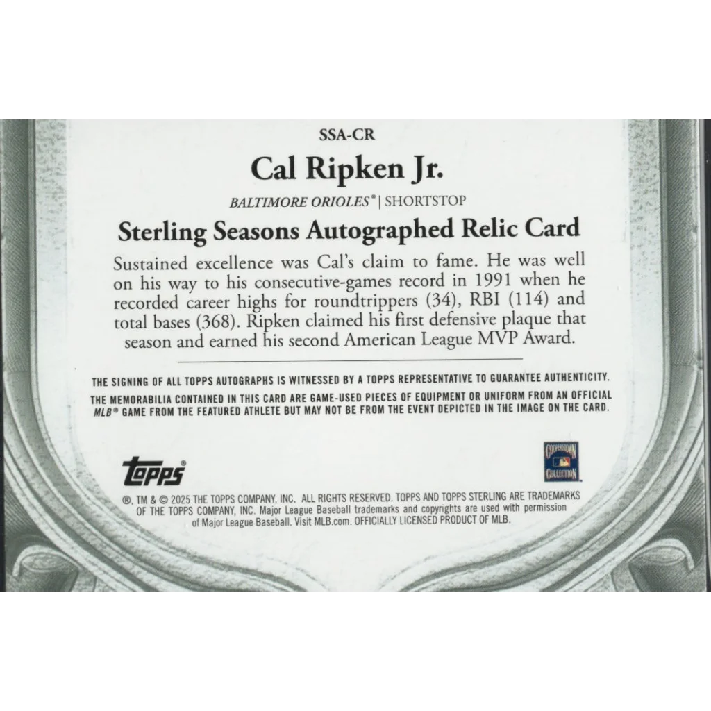 2025 Topps Sterling Cal Ripken Jr #SSACR Sterling Seasons 1991 Relic Auto /25 Baltimore Orioles Baseball Card | Certified Authentic Signed Memorabilia | vintageantiquesgifts.com
