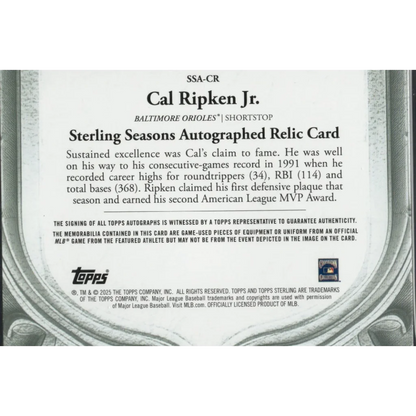 2025 Topps Sterling Cal Ripken Jr #SSACR Sterling Seasons 1991 Relic Auto /25 Baltimore Orioles Baseball Card | Certified Authentic Signed Memorabilia | vintageantiquesgifts.com