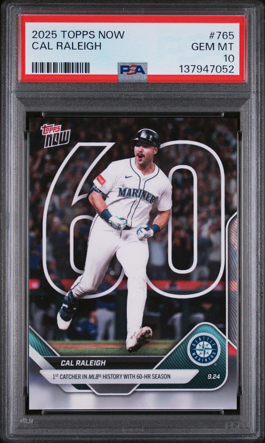 PSA-graded 2025 Topps Now Cal Raleigh baseball card in protective case, showing front with player photo and red grading label.