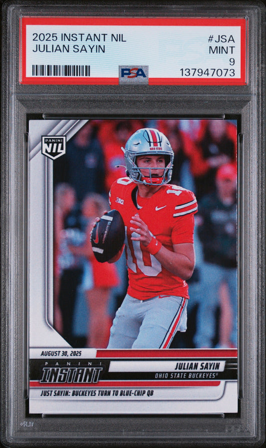 PSA-graded 2025 Panini Instant NIL Julian Sayin football card in clear holder showing quarterback in red Ohio State uniform holding football.