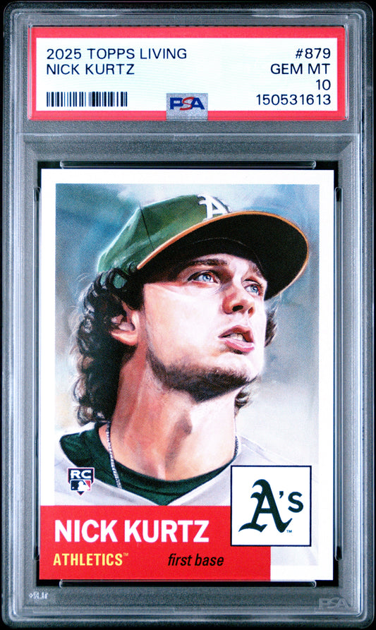 PSA 10 graded 2025 Topps Living Nick Kurtz rookie card in clear plastic holder showing front with player photo and Athletics logo.