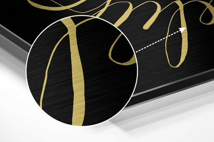 Gold Lettering Believe Quote on Black Brushed Aluminium Dibond Wall Art