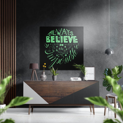 Mint Green Always Believe Quote Brushed Aluminum Dibond Wall Art