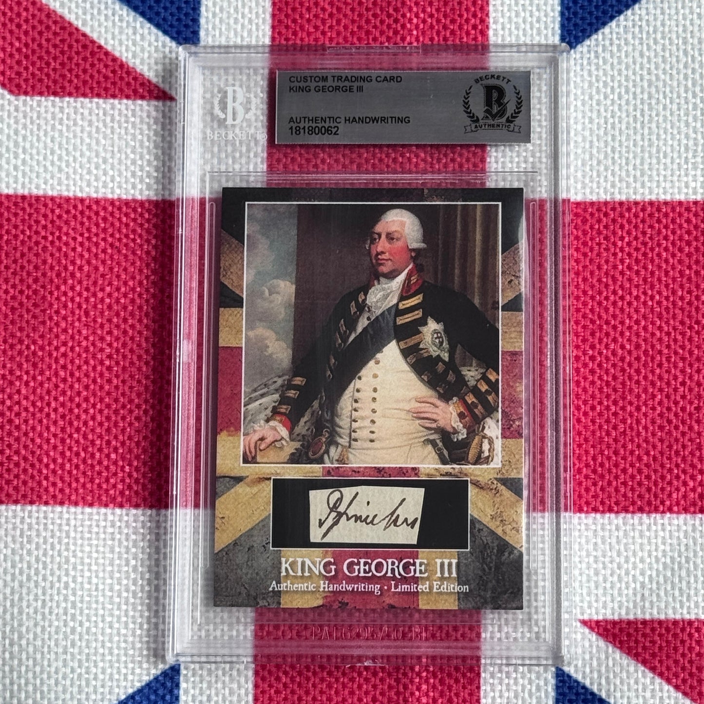 Custom trading card with King George III portrait in military dress, authenticated handwriting signature, and Union Jack background.