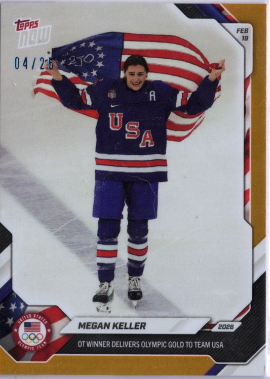 Megan Keller in USA Hockey jersey holding American flag, card numbered 04/25 with orange foil border and Olympic branding.