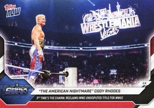 Cody Rhodes standing in WWE ring at WrestleMania Las Vegas with championship belt, Topps Now card showing red foil design and text overlay.