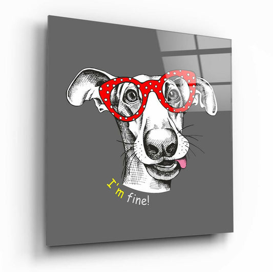 A glass wall art panel displaying a sketched dog wearing red polka-dot heart-shaped sunglasses with yellow "I'm fine!" text on gray background.