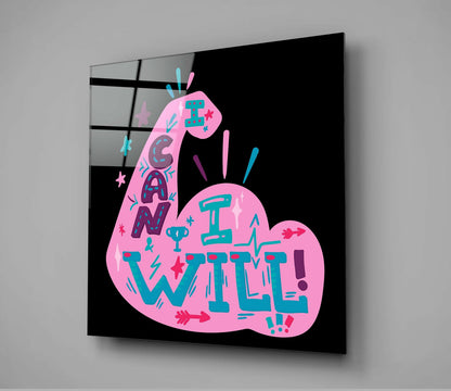 Pink glass wall art with teal and magenta text reading "I CAN I WILL" against black background, displayed at an angle.