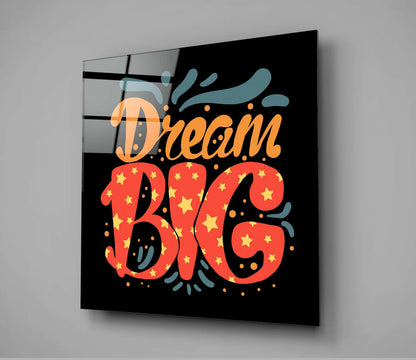 Dream Big Starry Orange Letters Glass Wall Art