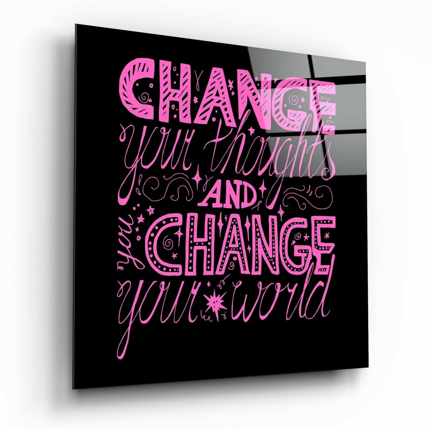 Pink Change Your Thoughts Lettering Glass Wall Art